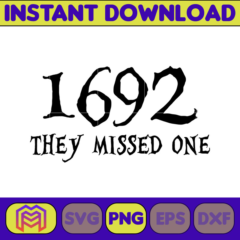 Salem 1692 They Missed One Png, Salem 1692 Png, Halloween Png, Salem Massachusetts Png, Halloween Witch Png (4).jpg