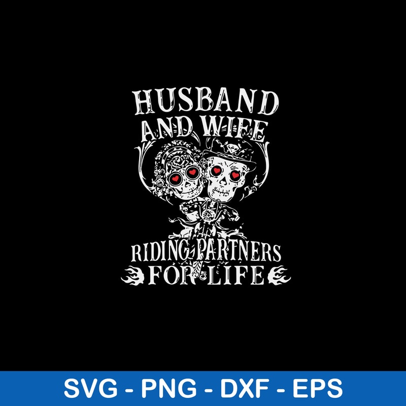 Husband And Wife Riding Partners For Life Svg, Funny Svg, Png Dxf Eps File.jpeg