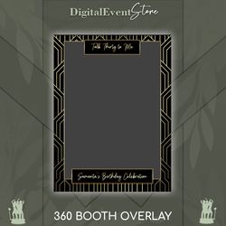 360 Overlay Gold Black Birthday Videobooth Custom Template Overlay 360 Talk 30 to Me Selfie Photobooth 360 BDay Touchpix