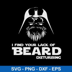 i find your lack of beard disturbing svg star warp svg, png dxf eps file