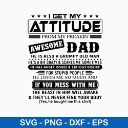 i get my attitude awesome dad svg, dad svg, png dxf eps file