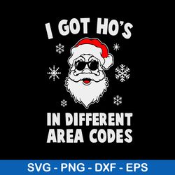 i got hos in different area codes svg, santa claus svg, christmas svg, png dxf eps file