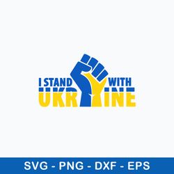 i stand with ukraine svg, ukraine svg, png dxf eps file
