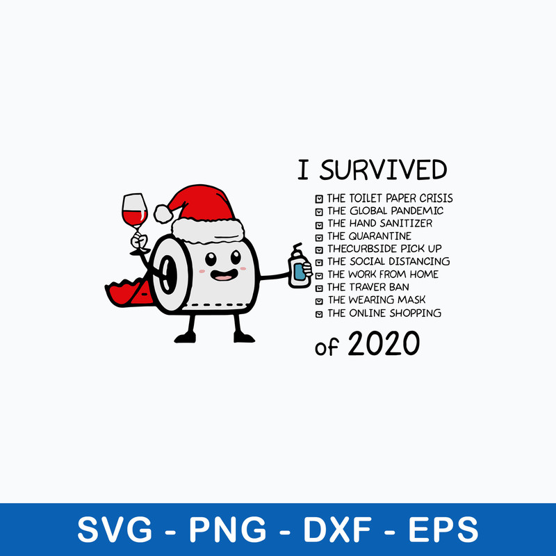 I Survived Of 2020 Svg, Christmas Funny Svg, Png Dxf Eps file.jpeg