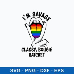 im savage classy bougie ratchet svg, funny svg, png dxf eps file