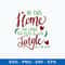 In This Home We Laugh We Play _ We Jingle All The Way Svg, Png Dxf Eps File.jpeg