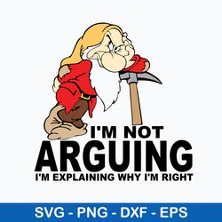 i_m not arguing i_m explaning why i_m right svg, png dxf eps file