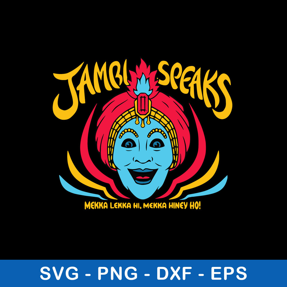 Jambi Speaks Mekka Lekka Hi Mekka Hiney Ho Svg, Png Dxf Eps FIle.jpeg