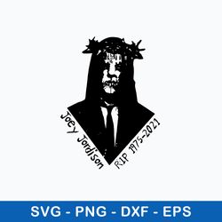 joey jordison rip 1975 2021 svg, joey jordison svg, rip joey jordison svg, png dxf eps file