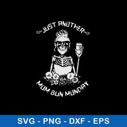 just another mom bun monday svg, mom svg, png dxf eps file