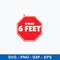 Love You But ... Gimme 6 Feet Svg, Png Dxf Eps Digital File.jpeg