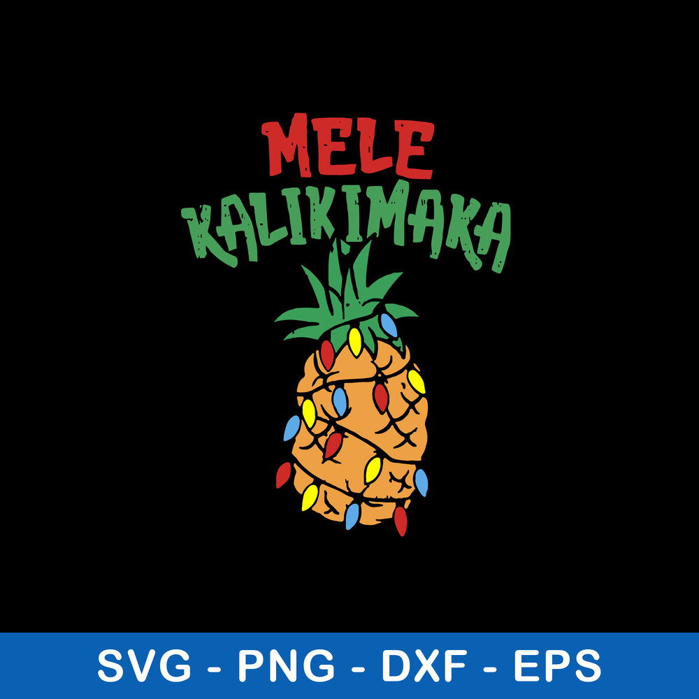 Mele Kalikimaka Pineapple Svg, Png Dxf Eps File.jpeg