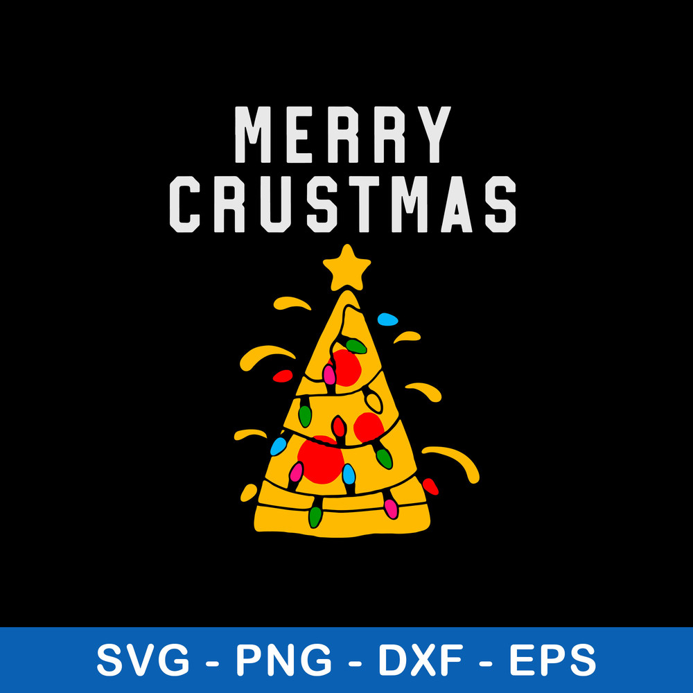 Merry Crustmas Pizza Lover Xmas Svg, Christmas Svg, Png Dxf Eps File.jpeg