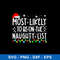 Most Likely To Be On The Naughty List Svg Christmas Svg, Png Dxf Eps File.jpeg