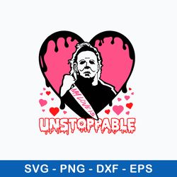 my love is unstoppable svg, michael myers svg, valentine svg, png dxf eps file