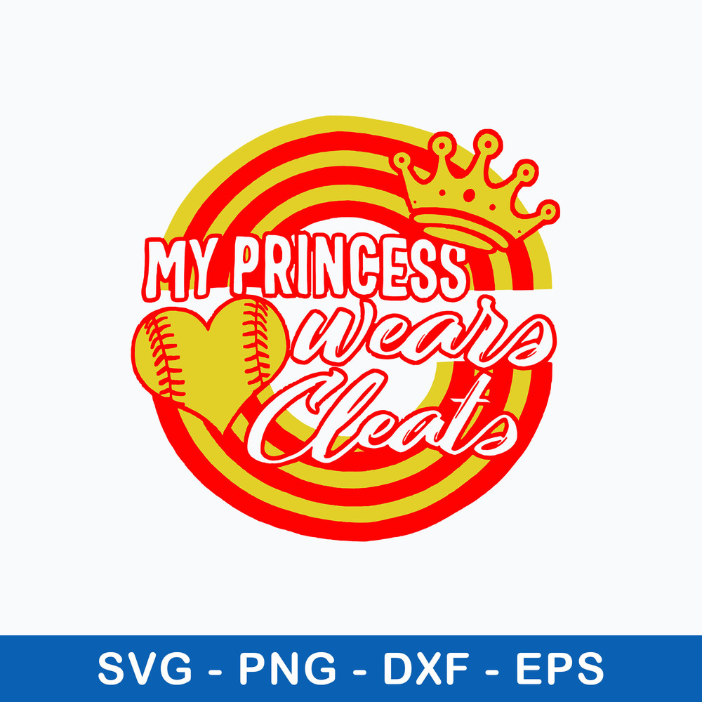My Princess Wears Cleats Svg, Png Dxf Eps File.jpeg