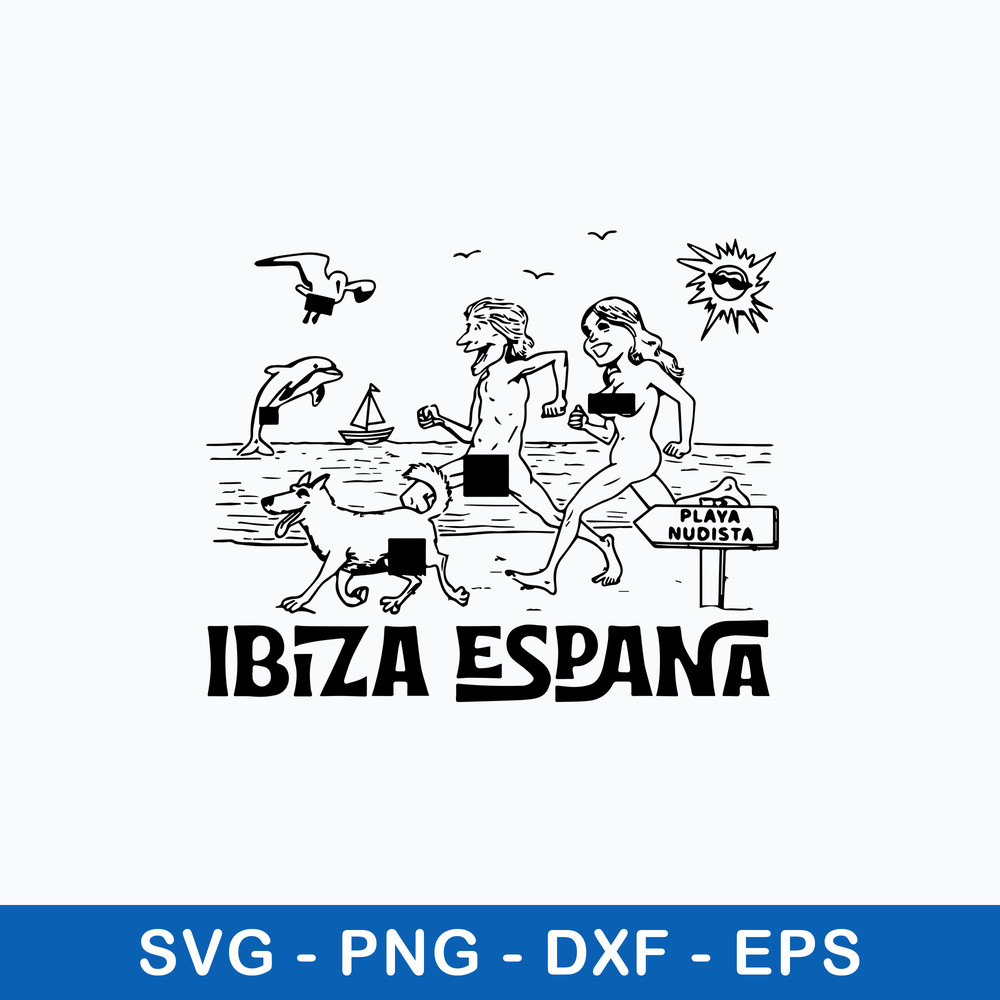Nude Beach Ibiza Spain Svg, Funny Svg, Png Dxf Eps File.jpeg