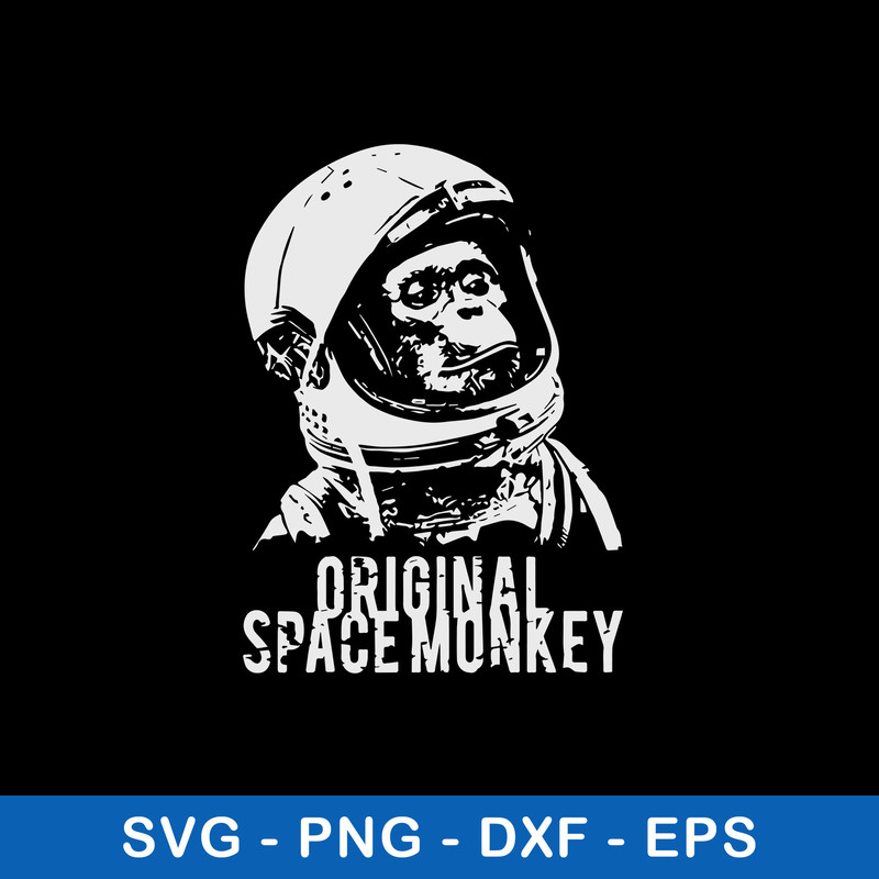 Original Space Monkey Svg, Astronaut Monkey Svg, Png Dxf Eps File.jpeg