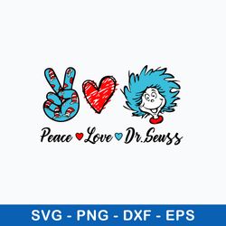 peace love dr. seuss svg, thing svg, dr. seuss svg, png dxf eps file