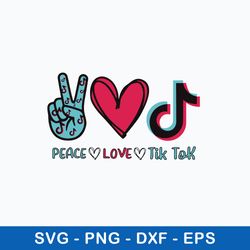 peace love tiktok svg, tiktok svg, png dxf eps file