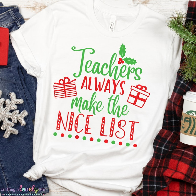 MR-268202375730-teachers-always-make-the-nice-list-svg-teacher-christmas-svg-image-1.jpg