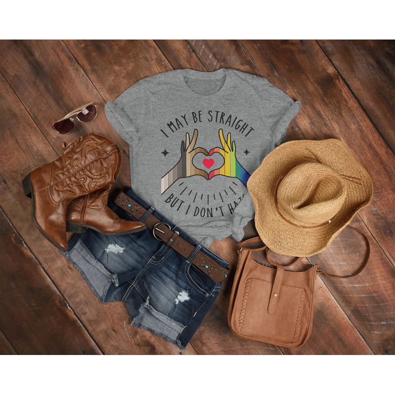 I May Be Straight But I Dont Hate Unisex Shirts, Human's Right, Funny LGBT T-Shirt, LGBT Gay Pride, Pride Rainbow Love Symbol Shirt - 5.jpg