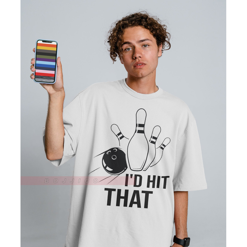 I'd Hit That Unisex Shirt, Bowling Team Shirt, Bowler Gift, Bowler Shirt, Bowling Shirts Women, Bowling Tee, Bowling Shirt, Bowling Crew Tee - 3.jpg
