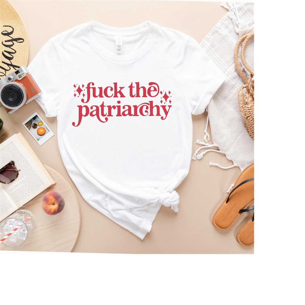 MR-26820239049-fck-the-patriarchy-shirt-feminist-shirt-retro-stye-shirt-image-1.jpg