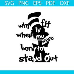 why fit in svg, dr seuss svg, seuss svg, dr seuss gifts, dr seuss shirt, cat in the hat svg, thing 1 thing 2 svg, dr seu