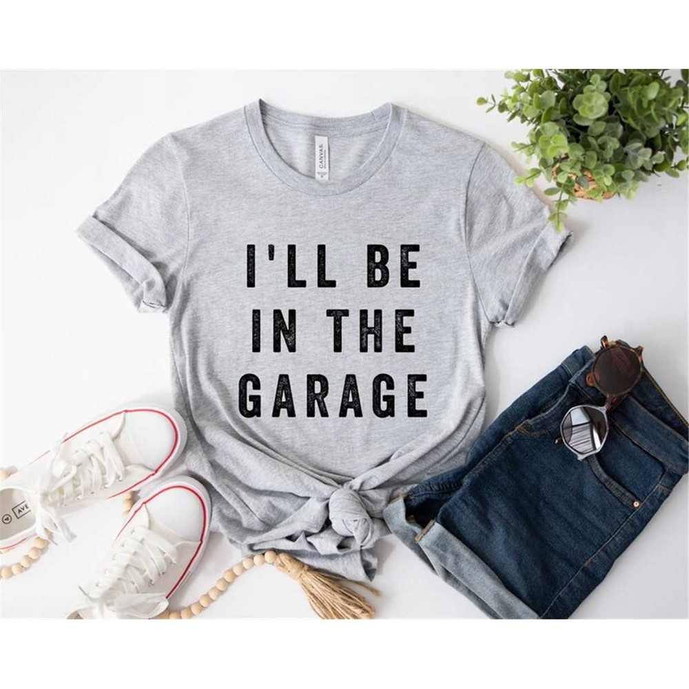 MR-268202394040-funny-shirt-men-ill-be-in-the-garage-shirt-fathers-image-1.jpg