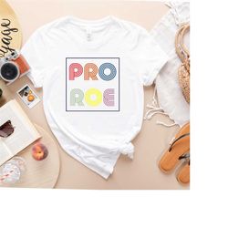 retro pro roe shirt, 1973 roe shirt, protect roe vs. wade shirt, roe 1973 vintage retro shirt, pro choice feminist tee