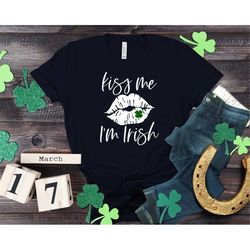 kiss me i'm irish shirt, lips st patricks day shirt, lucky shirt, i'm irish shirt, st patty's shirt, shamrock shirt, st