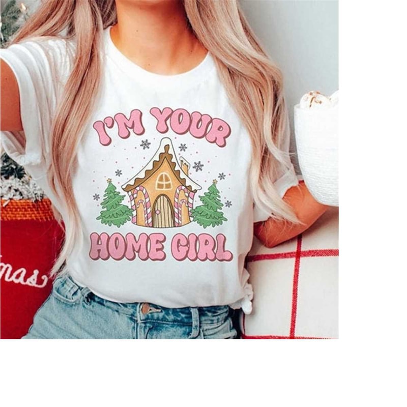 MR-2682023114934-realtor-christmas-shirt-im-your-home-girl-holiday-t-shirt-white.jpg