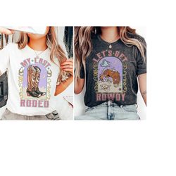 western bachelorette shirts, country bachelorette tshirt, nashville western cowgirl cosmic let's get rowdy my last rodeo