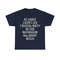 At Least I Don't Do Crystal Meth In The Bathroom All Night Bitch Shirt - 9.jpg