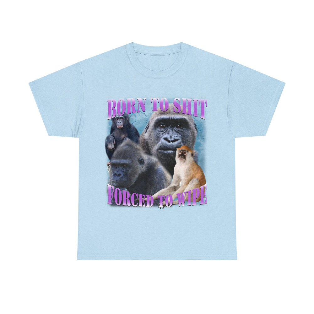 Born To Shit Forced To Wipe Vintage Graphic T-shirt - 6.jpg