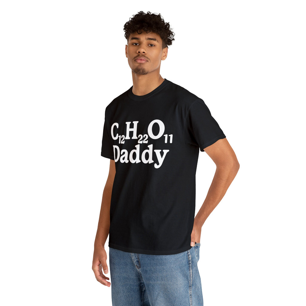 C12H22O11 Daddy, Sugar Daddy Tee - 6.jpg