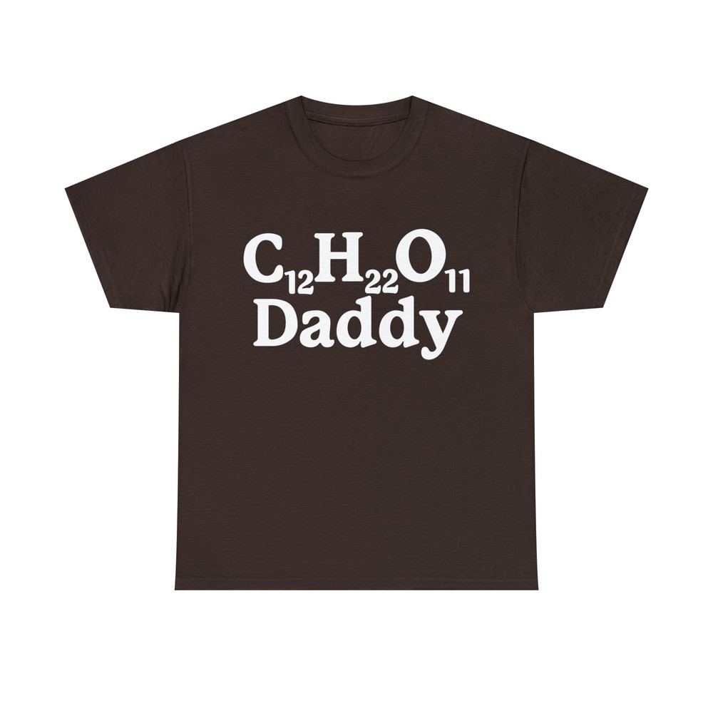 C12H22O11 Daddy, Sugar Daddy Tee - 8.jpg
