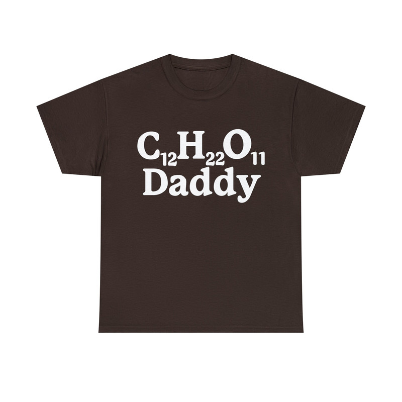 C12H22O11 Daddy, Sugar Daddy Tee - 8.jpg