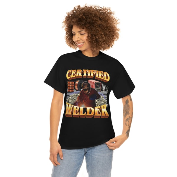 Certified Welder T- Shirt - 3.jpg
