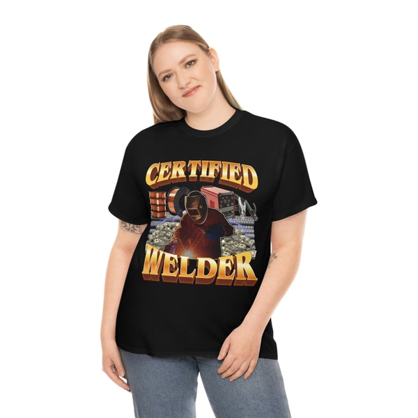 Certified Welder T- Shirt - 4.jpg