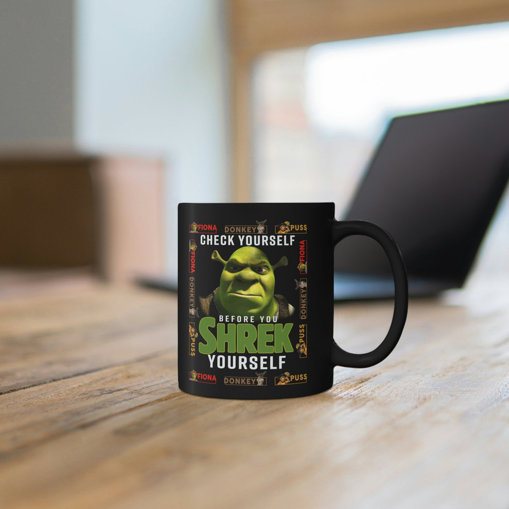 Check yourself before Shrek yourself Mug - 6.jpg