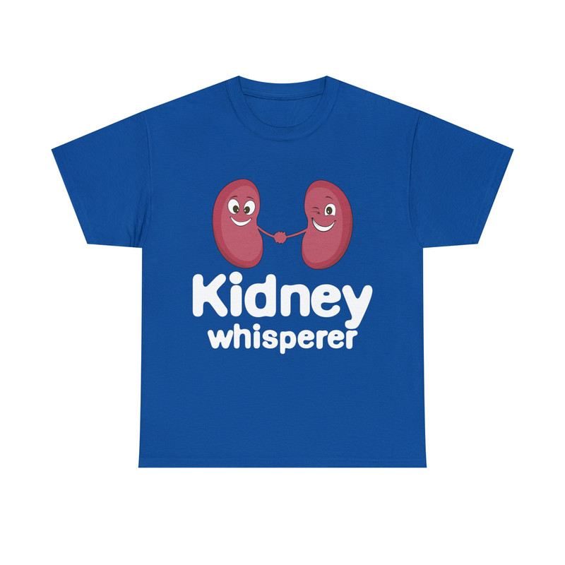 Funny Kidney Whisperer Shirt - 10.jpg