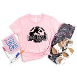 Head Start Is In A Park Walk Shirt, Head Start Dinosaur Shirt, 2nd Grade Shirt, Kindergarten Shirt, Preschool Shirt, Bac