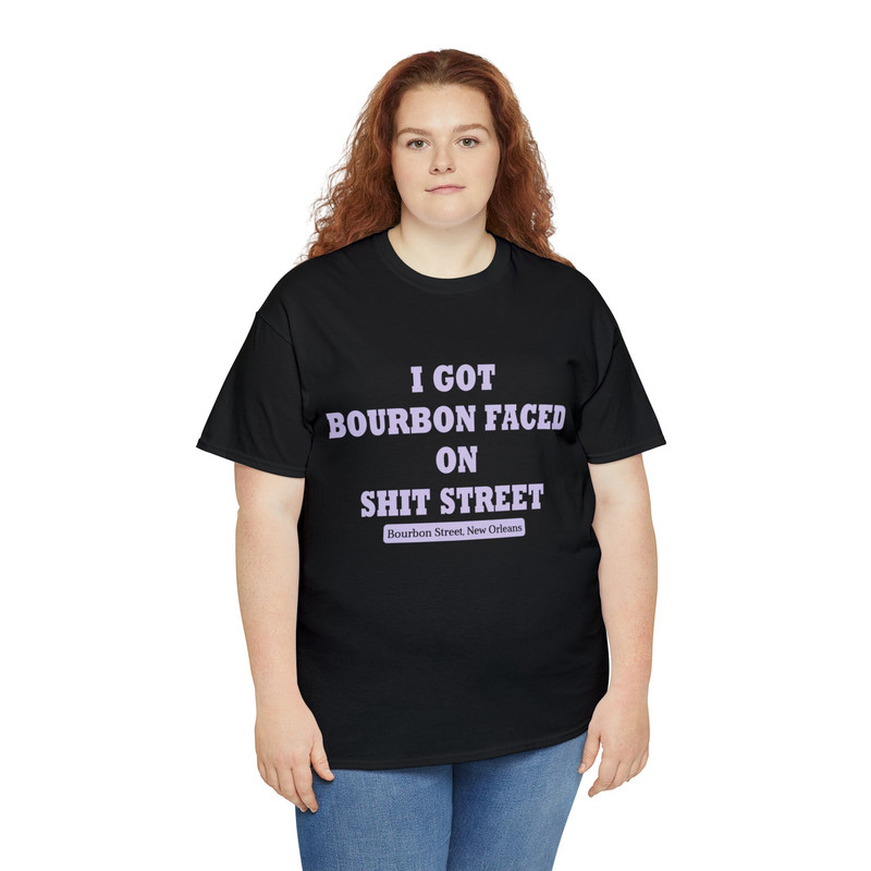 I Got Bourbon Faced On Shit Street Shirt - 6.jpg