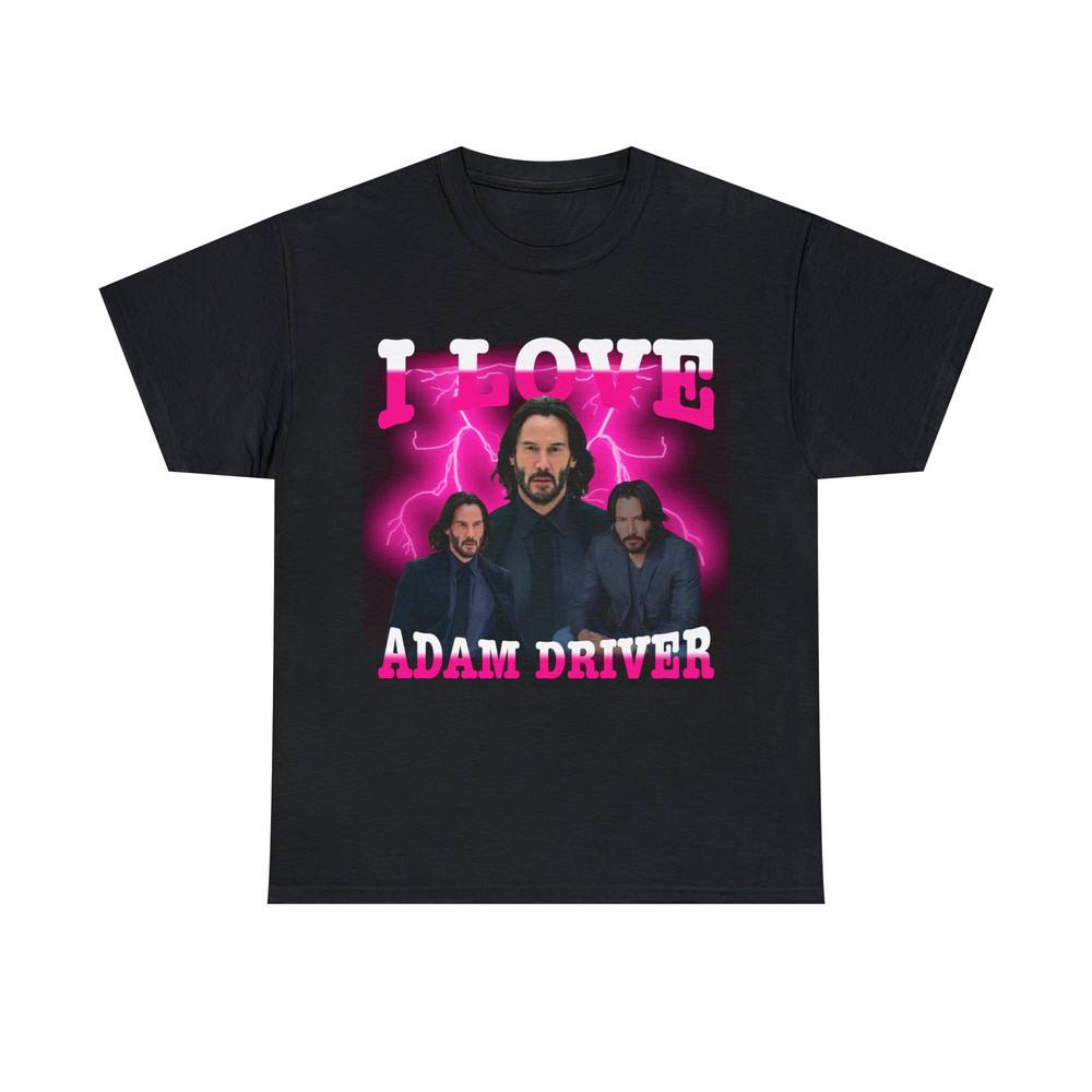 I Love Adam Driver Keanu Reeves Shirt, Funny Meme Vintage Graphic Tee - 1.jpg