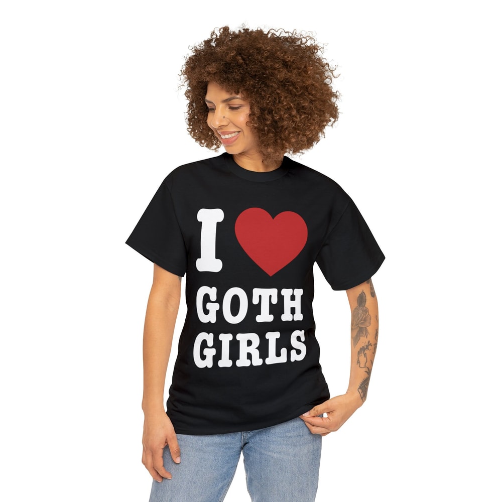 I Love Goth Girls Shirt - 3.jpg