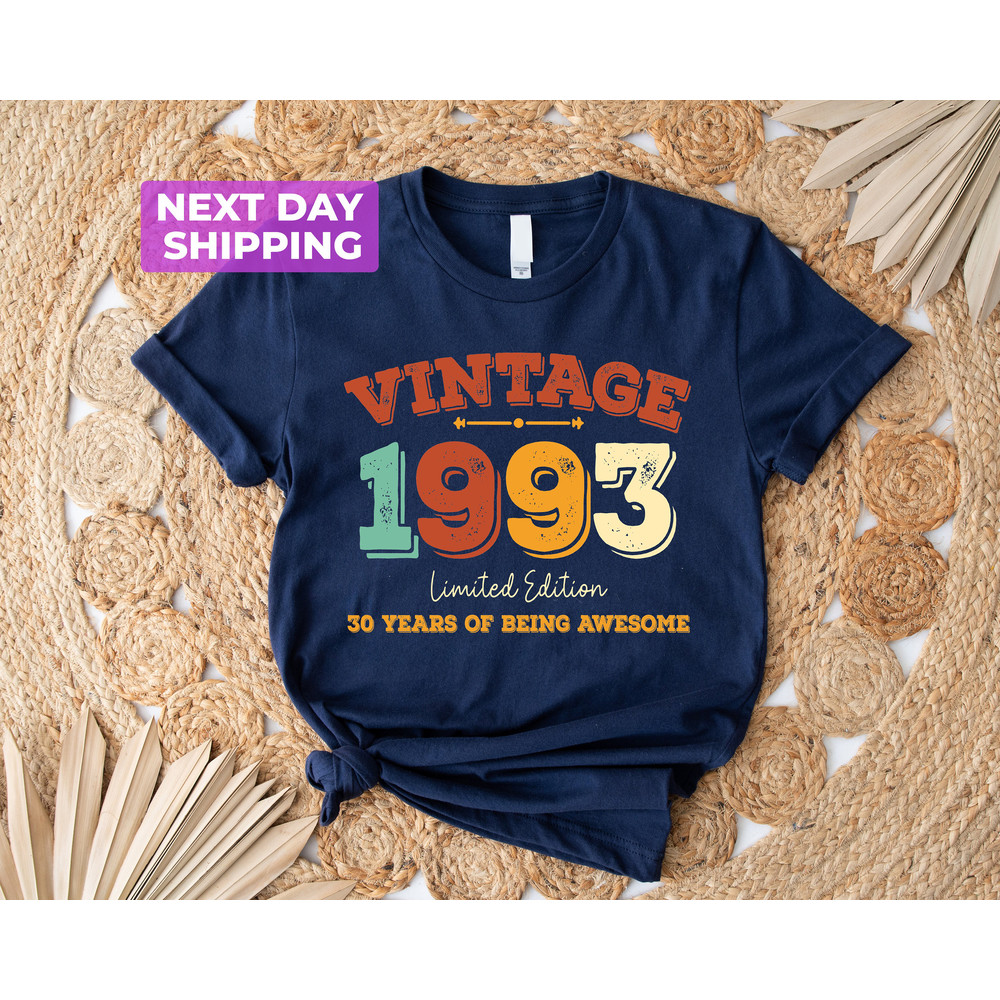 30 Years of Being Awesome Shirt, Vintage Limited Edition 1993 Birthday Shirt, 30th Birthday Gift, Funny Birthday Shirt, 1993 Birthday Shirt - 5.jpg
