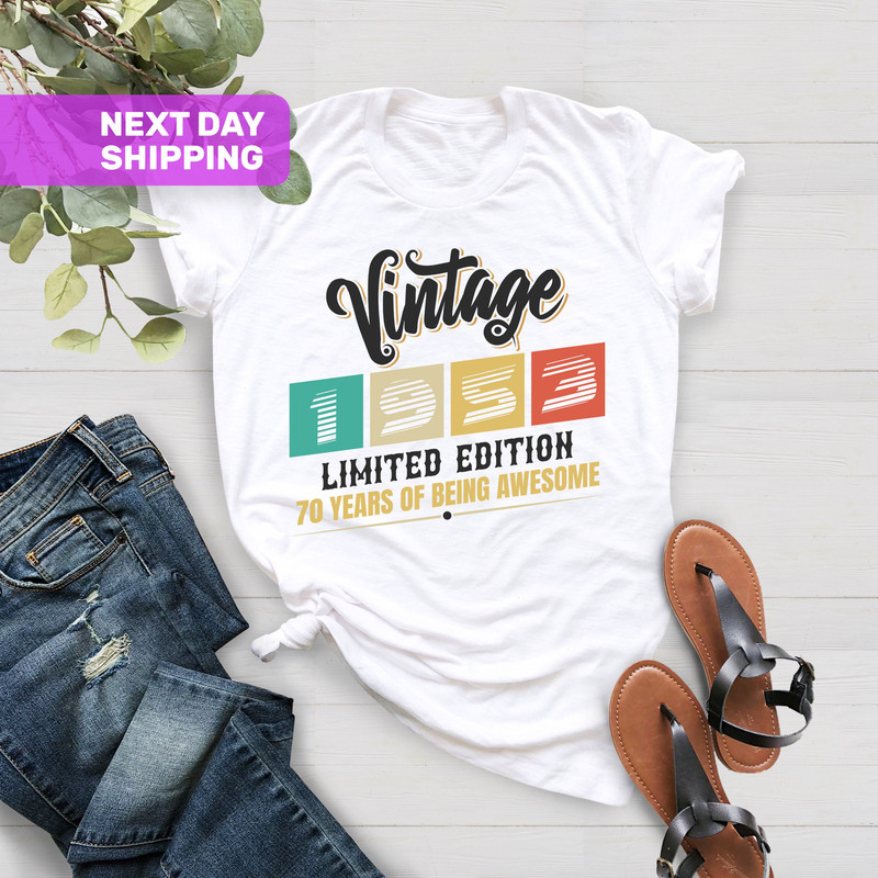 70 Years of Being Awesome Shirt, Vintage Limited Edition 1953 Birthday Shirt, Funny Birthday Shirt, 1953 Birthday Shirt, 70th Birthday Gift - 3.jpg