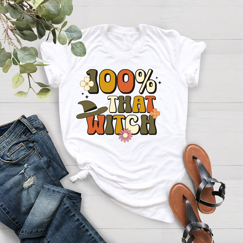 100% That Witch T-Shirt, Halloween T-shirt, Funny Halloween Shirts, Witch Shirt, Fall Shirt, Witchy Shirt, Halloween Tee, Gift for Halloween - 1.jpg